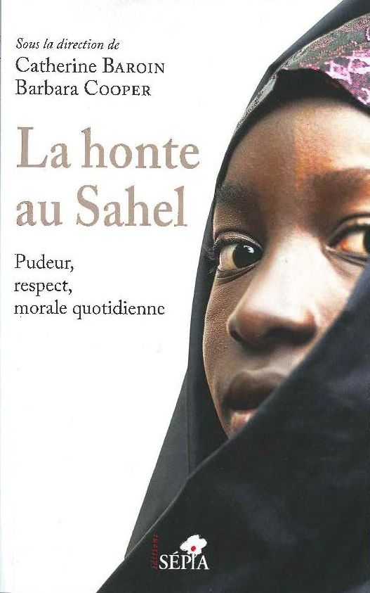 La honte au Sahel:Pudeur, respect, morale quotidienne